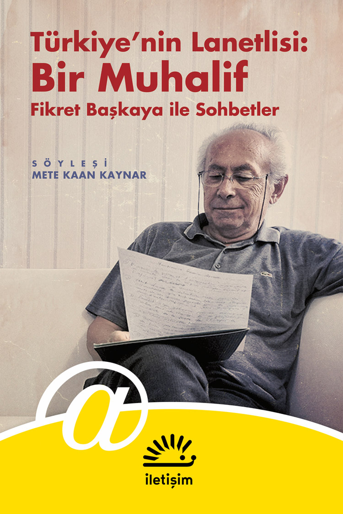 Türkiye'nin Lanetlisi: Bir Muhalif