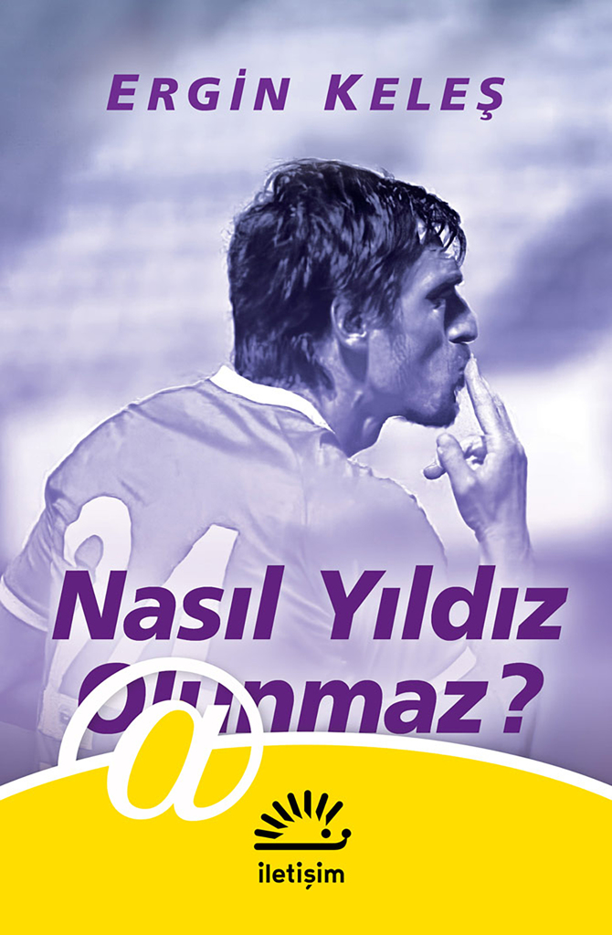 Nasıl Yıldız Olunmaz?