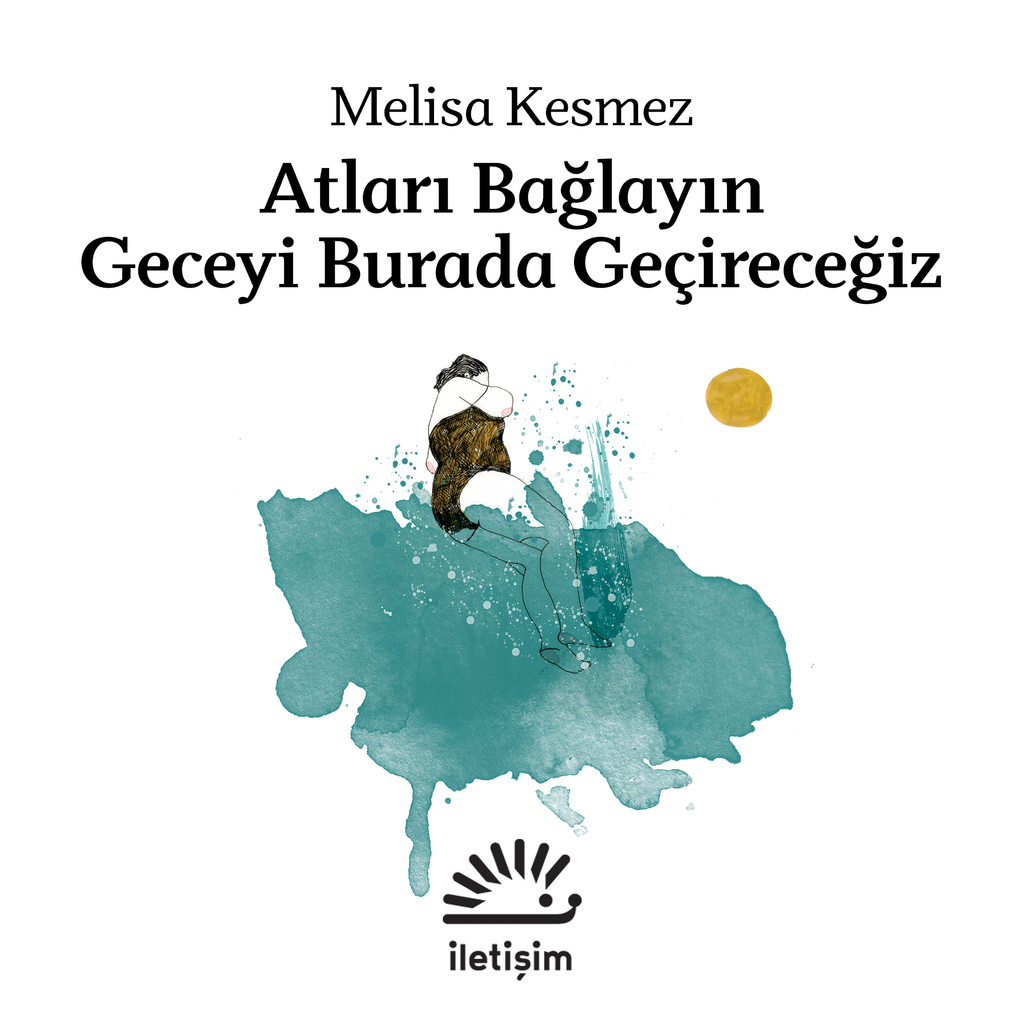 Atları Bağlayın Geceyi Burada Geçireceğiz