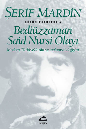 Bediüzzaman Said Nursi Olayı/Modern Türkiye'de Din ve Toplumsal Değişim