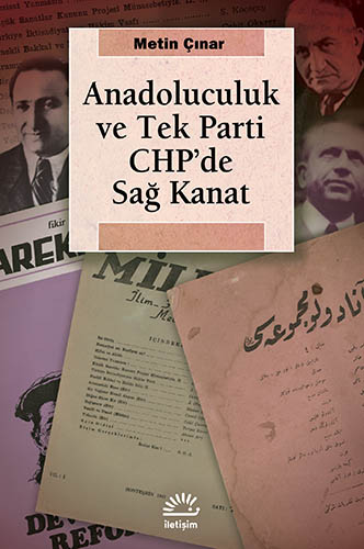Anadoluculuk ve Tek Parti CHP'de Sağ Kanat