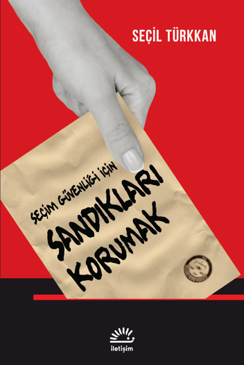 Seçim Güvenliği İçin Sandıkları Korumak