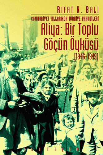 Aliya: Bir Toplu Göçün Öyküsü (1946-1949)