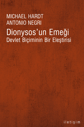 Dionysos'un Emeği / Devlet Biçiminin Bir Eleştirisi