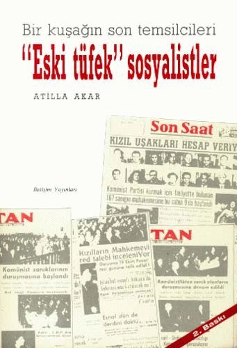 "Eski Tüfek" Sosyalistler