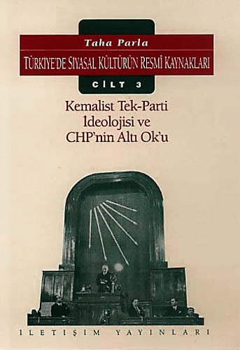 Türkiye'de Siyasal Kültürün Resmi Kaynakları Cilt 3
