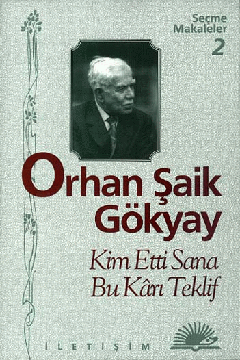 Kim Etti Sana Bu Kârı Teklif
