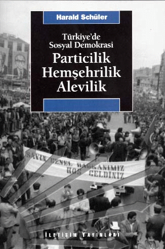 Particilik Hemşehrilik Alevilik