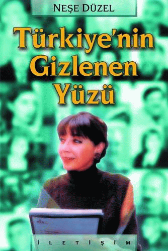 Türkiye'nin Gizlenen Yüzü