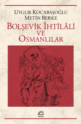 Bolşevik İhtilâli ve Osmanlılar