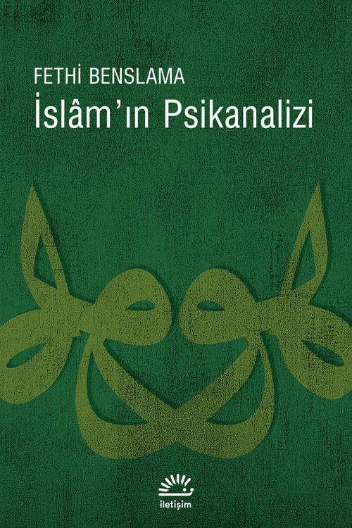 İslâm'ın Psikanalizi
