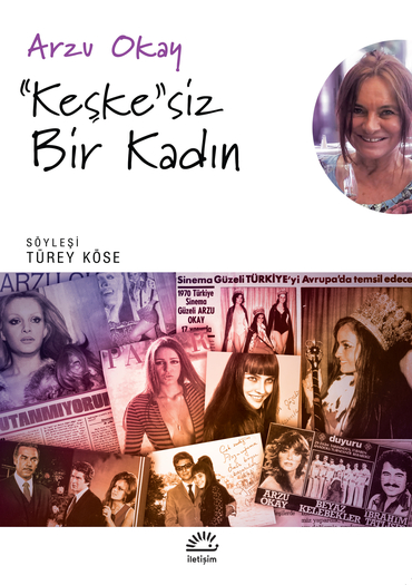 "Keşke"siz Bir Kadın