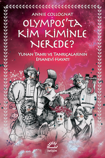 Olympos'ta Kim Kiminle Nerede?