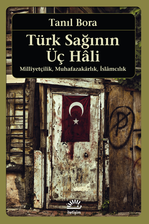 Türk Sağının Üç Hali